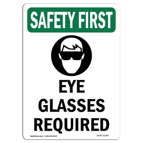 OSHA Sign, Eye Glasses Required W/ Symbol, 24in X 18in Rigid Plastic, 18" W, 24" H, Portrait
